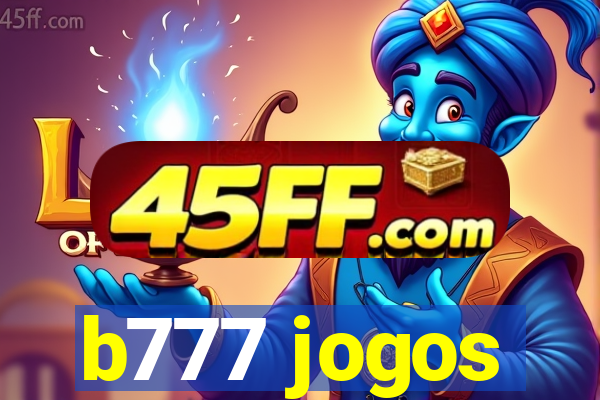 b777 jogos
